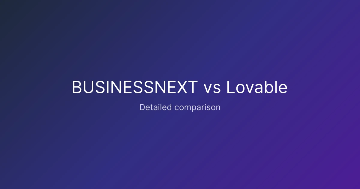 BUSINESSNEXT vs Lovable comparison