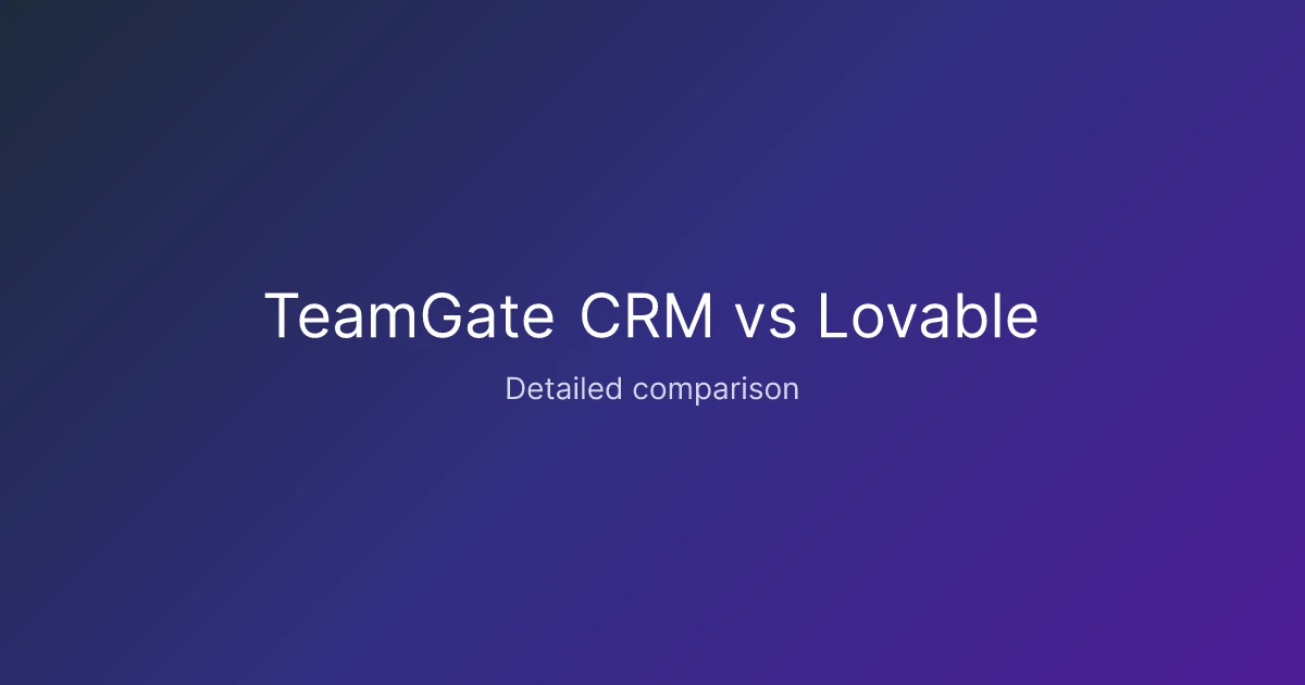 TeamGate CRM vs Lovable comparison